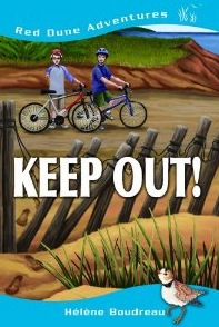 Keep Out! by Helene Boudreau